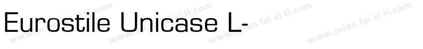 Eurostile Unicase L字体转换